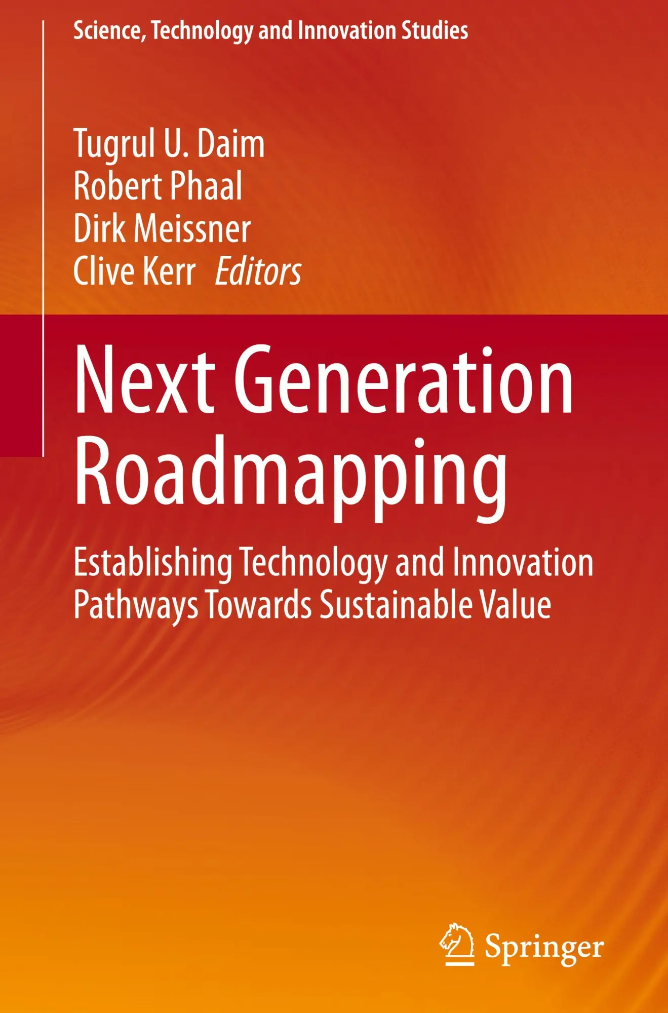 Cover: 9783031385742 | Next Generation Roadmapping | Tugrul U. Daim (u. a.) | Buch | xvi