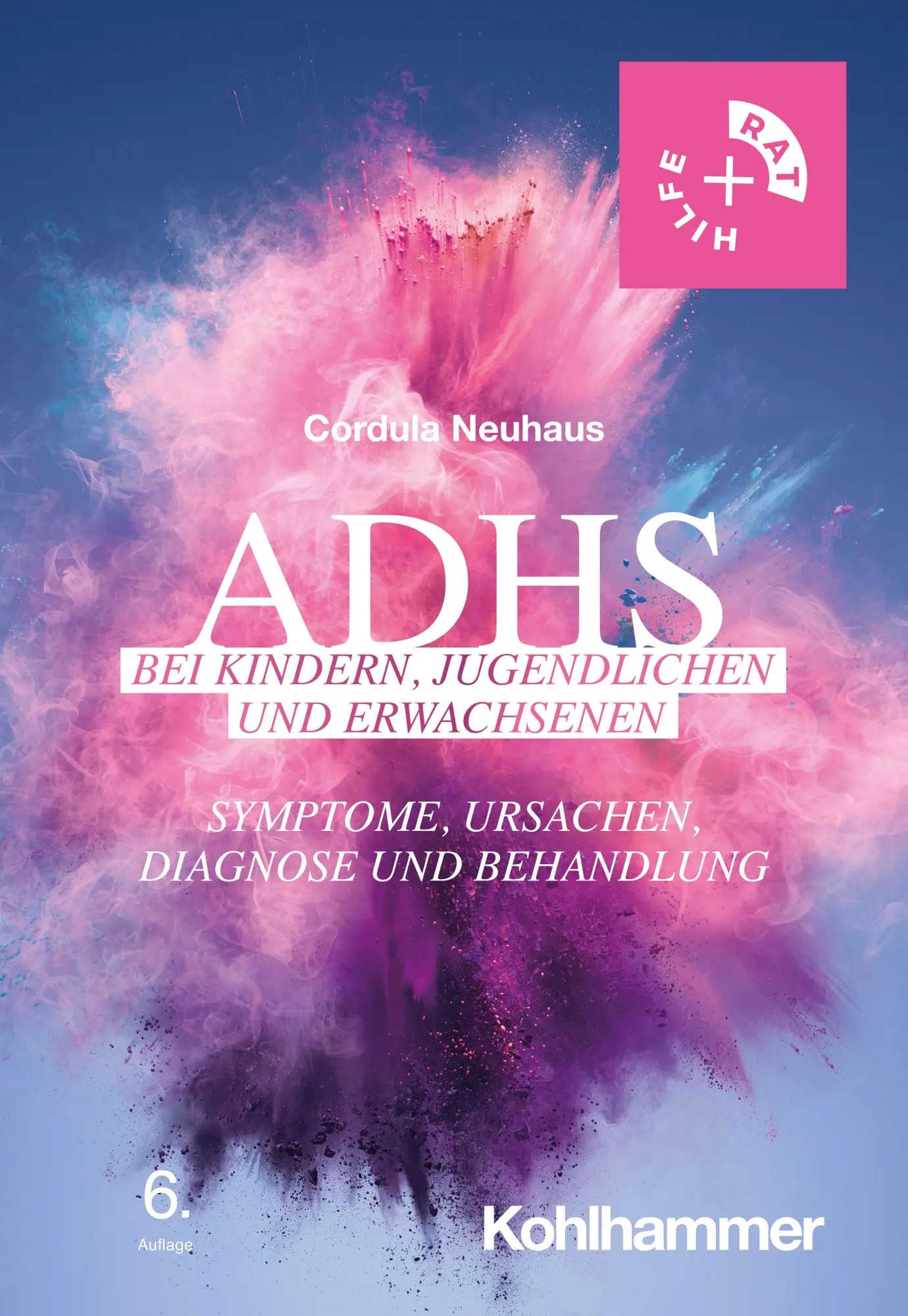 Cover: 9783170435742 | ADHS bei Kindern, Jugendlichen und Erwachsenen | Cordula Neuhaus
