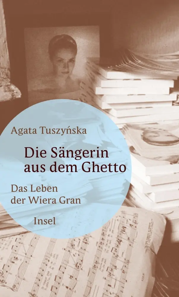 Cover: 9783458175742 | Die Sängerin aus dem Ghetto | Das Leben der Wiera Gran | Tuszynska