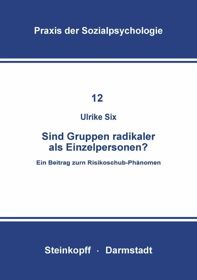 Cover: 9783798505742 | Sind Gruppen Radikaler als Einzelpersonen? | U. Six | Taschenbuch | x