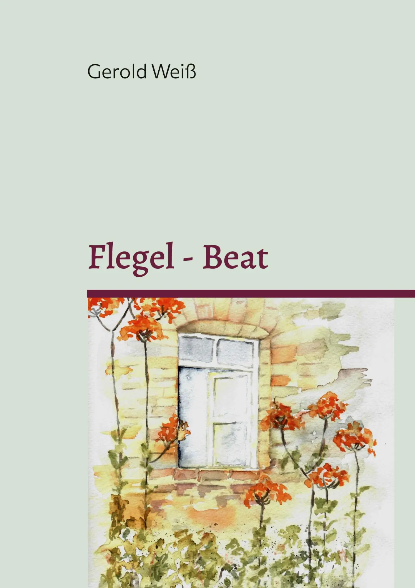 Cover: 9783753495842 | Flegel - Beat | Mehr Erinnerungen an die 70er | Gerold Weiß | Buch
