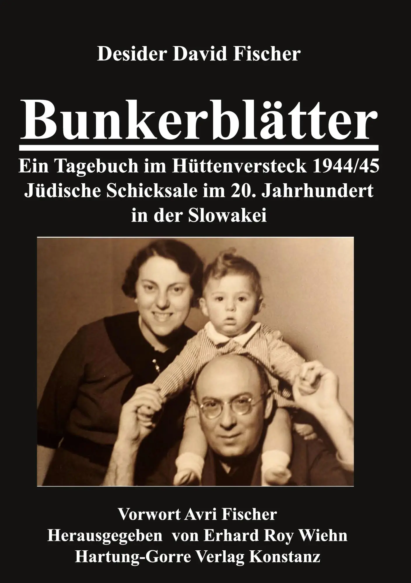 Cover: 9783866285842 | Bunkerblätter | Desider David Fischer | Taschenbuch | 374 S. | Deutsch