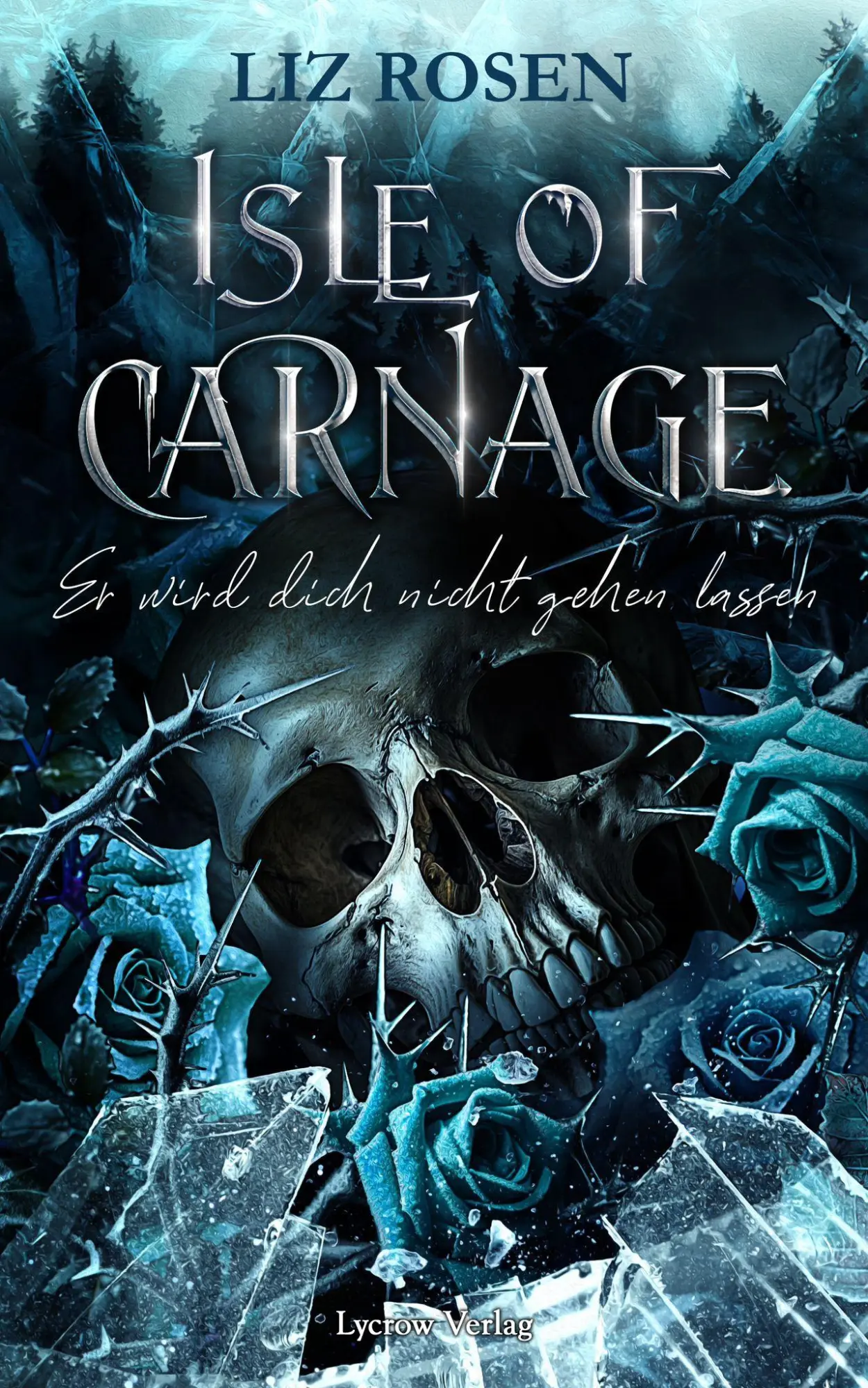 Cover: 9783989425842 | Isle of Carnage | Er wird dich nicht gehen lassen | Liz Rosen | Buch