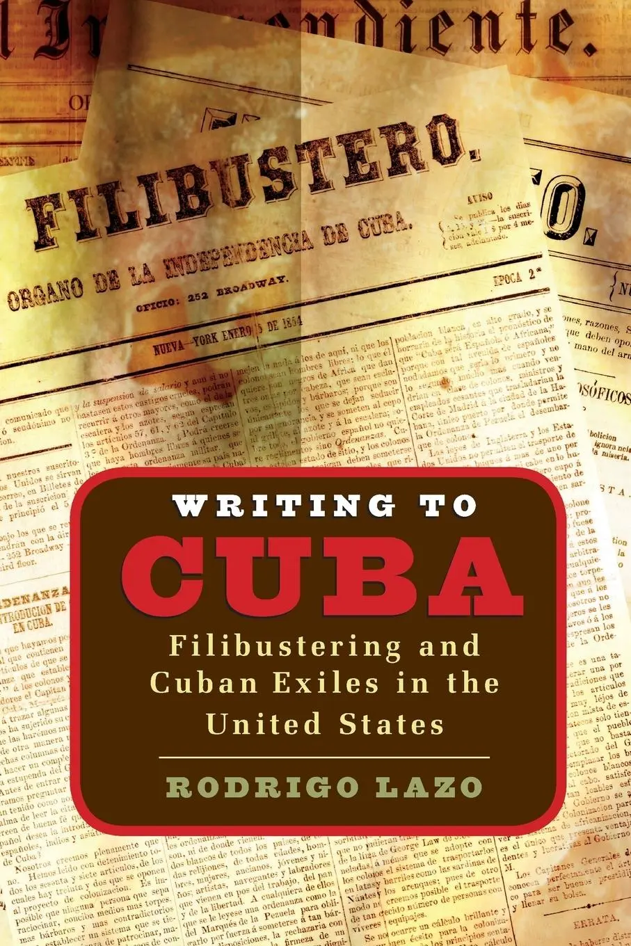 Cover: 9780807855942 | Writing to Cuba | Filibustering and Cuban Exiles in the United States