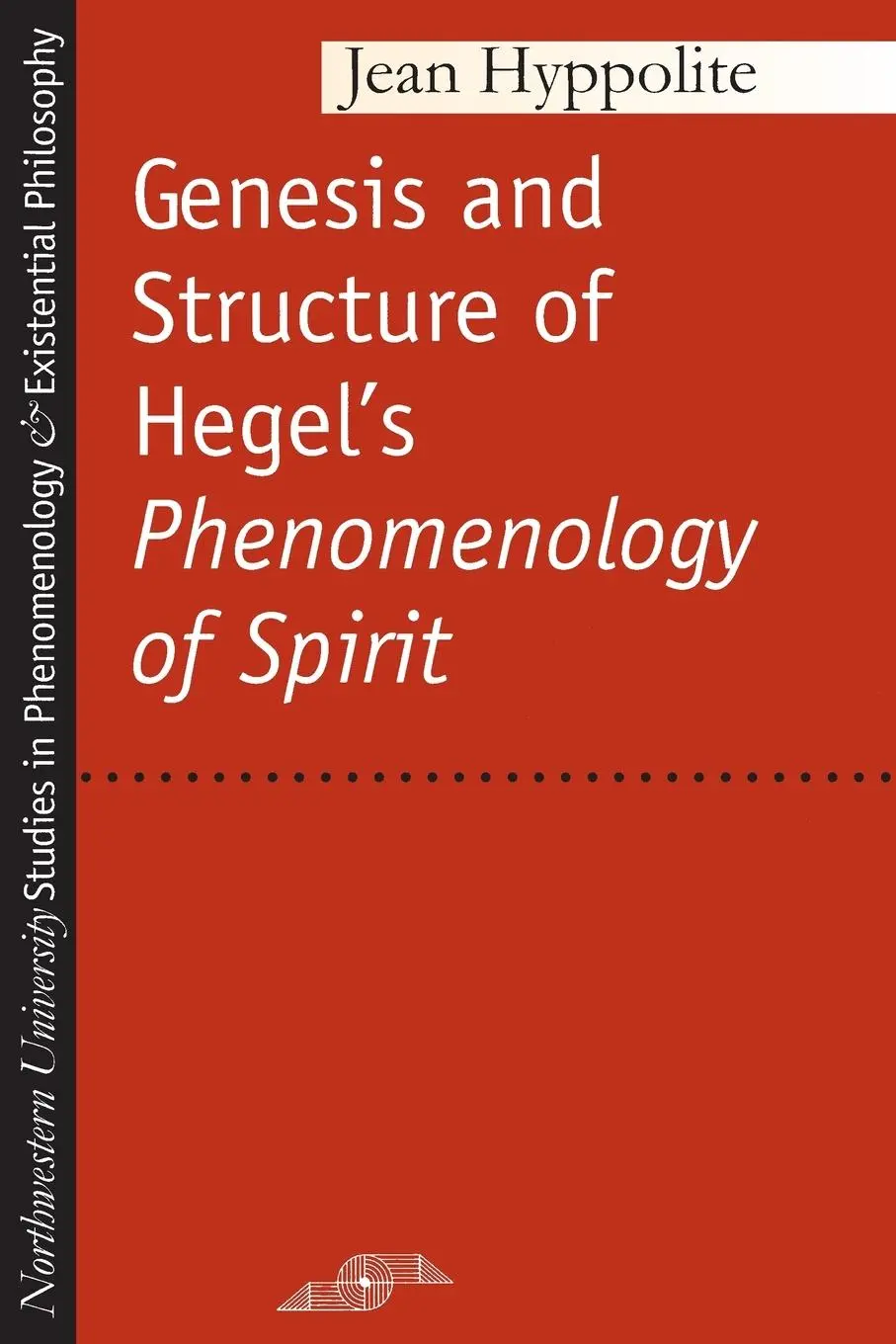 Cover: 9780810105942 | Genesis and Structure of Hegel's "Phenomenology of Spirit" | Hyppolite