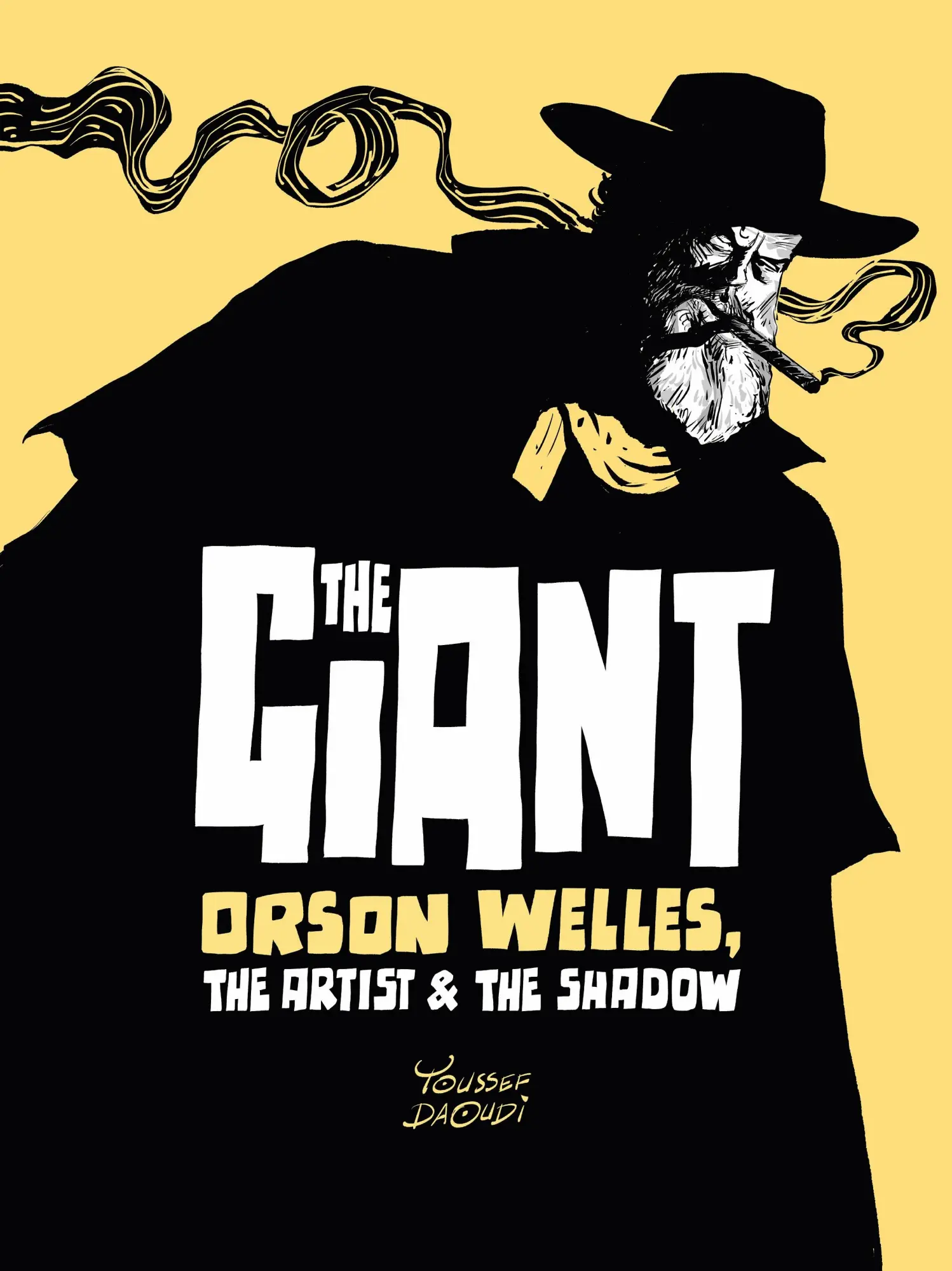 Cover: 9781250805942 | The Giant | Orson Welles, the Artist and the Shadow | Youssef Daoudi