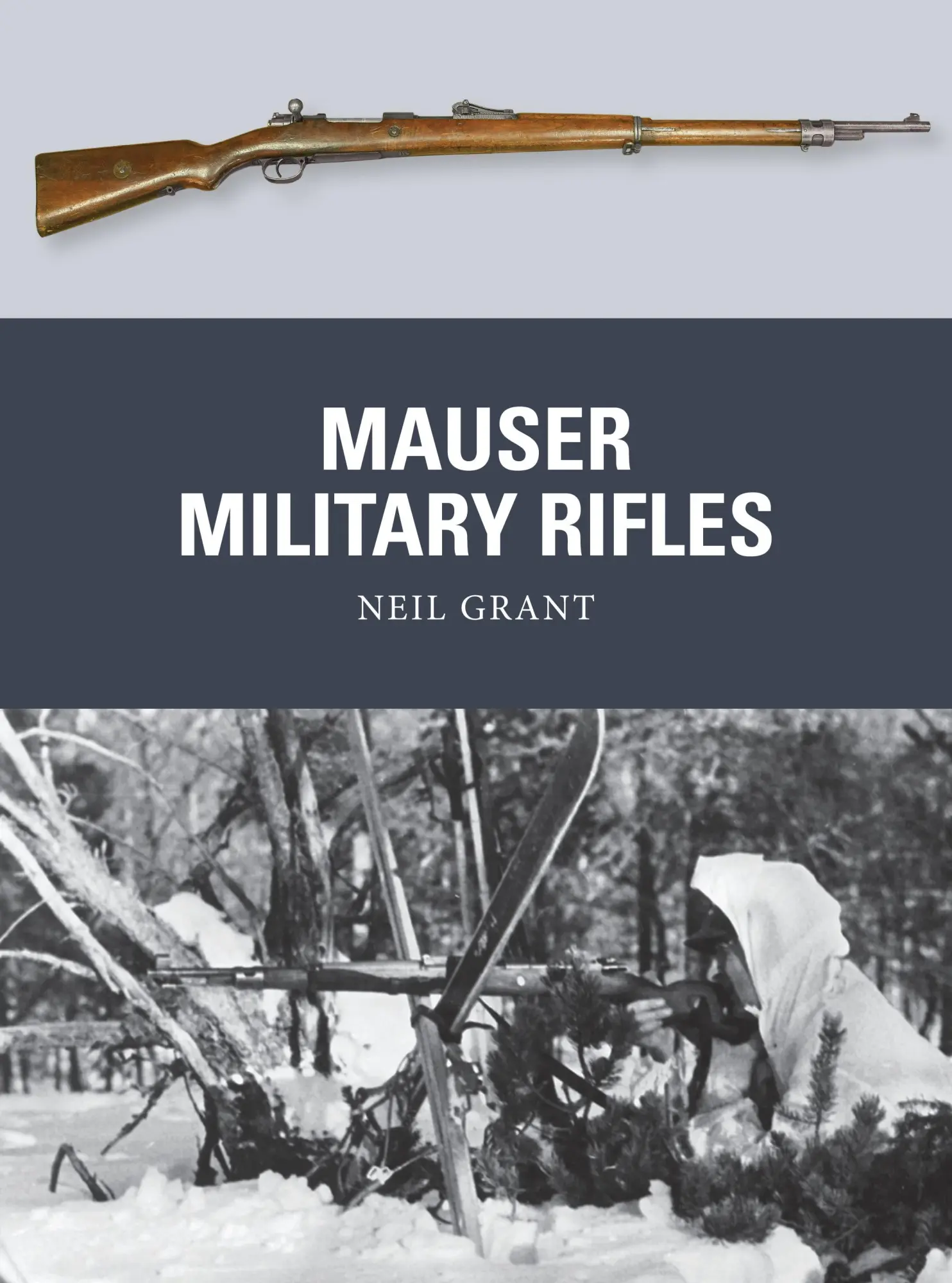 Cover: 9781472805942 | Mauser Military Rifles | Neil Grant | Taschenbuch | Englisch | 2015