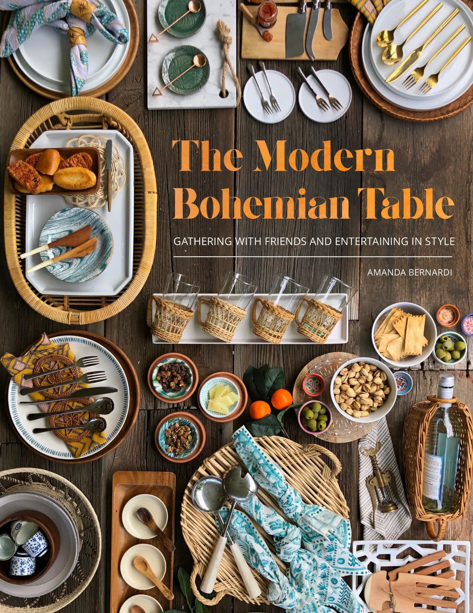 Cover: 9781944515942 | The Modern Bohemian Table: Gathering with Friends and Entertaining...