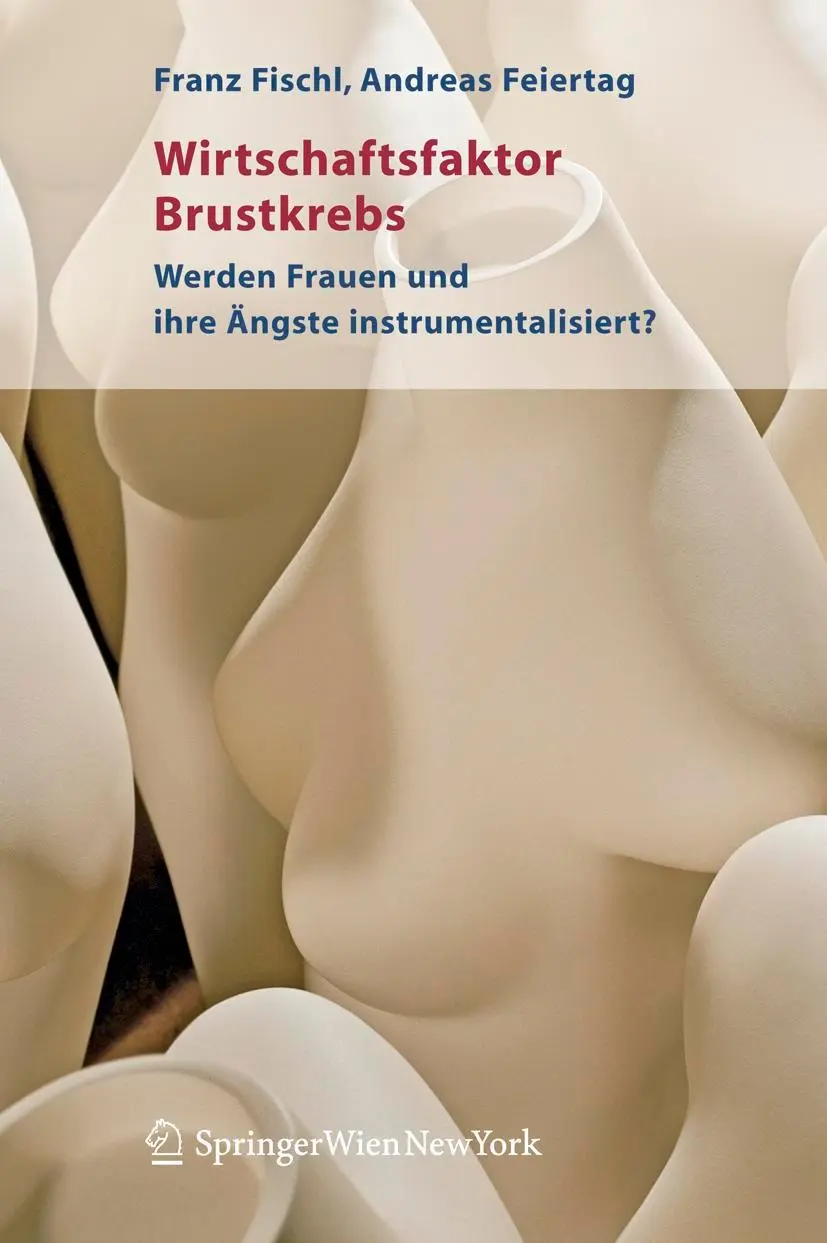 Cover: 9783211235942 | Wirtschaftsfaktor Brustkrebs | Andreas Feiertag (u. a.) | Taschenbuch