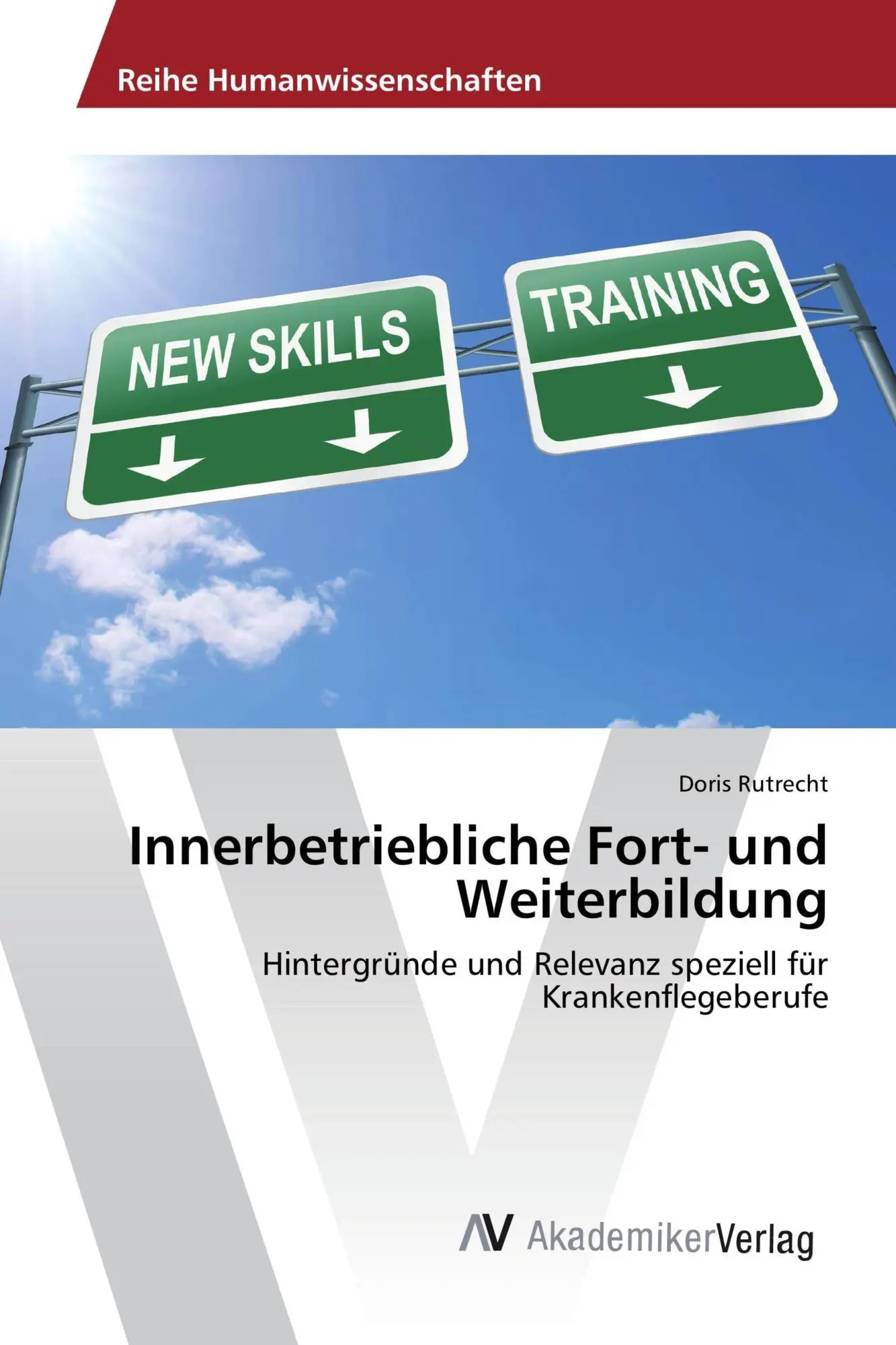 Cover: 9783639875942 | Innerbetriebliche Fort- und Weiterbildung | Doris Rutrecht | Buch