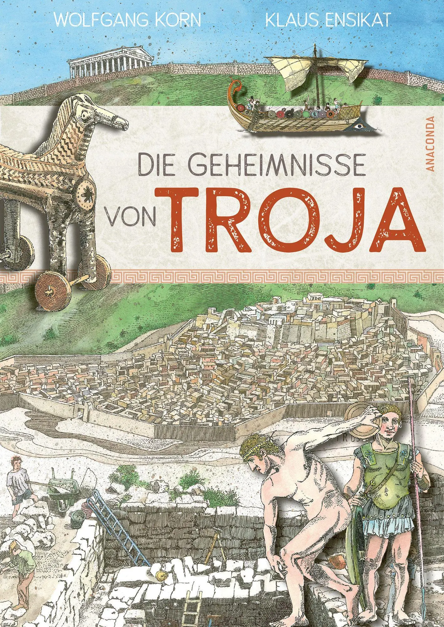 Cover: 9783730615942 | Die Geheimnisse von Troja | Wolfgang Korn | Buch | 192 S. | Deutsch