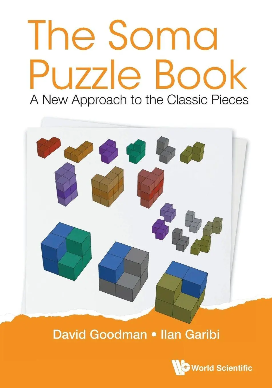 Cover: 9789813275942 | SOMA PUZZLE BOOK, THE | A NEW APPROACH TO THE CLASSIC PIECES | David