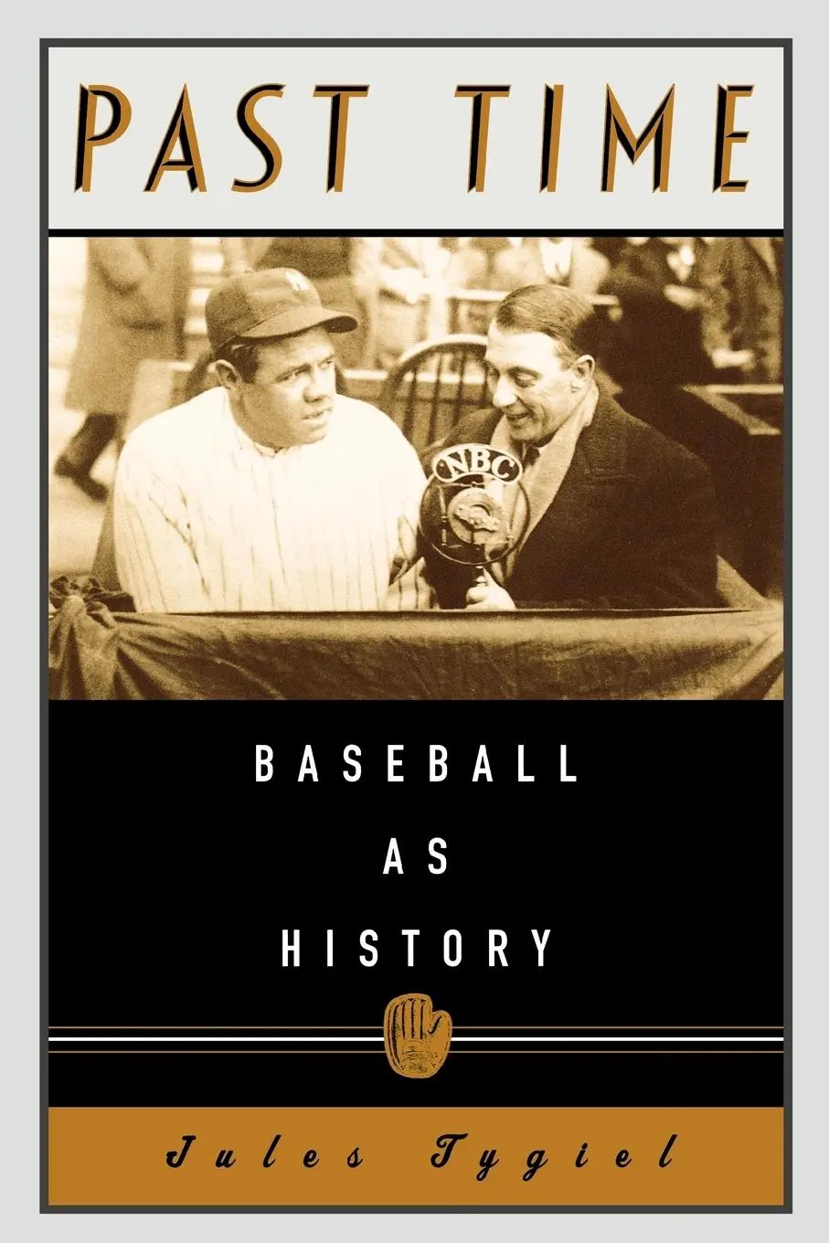 Cover: 9780195146042 | Past Time | Baseball as History | Jules Tygiel | Taschenbuch | 2001