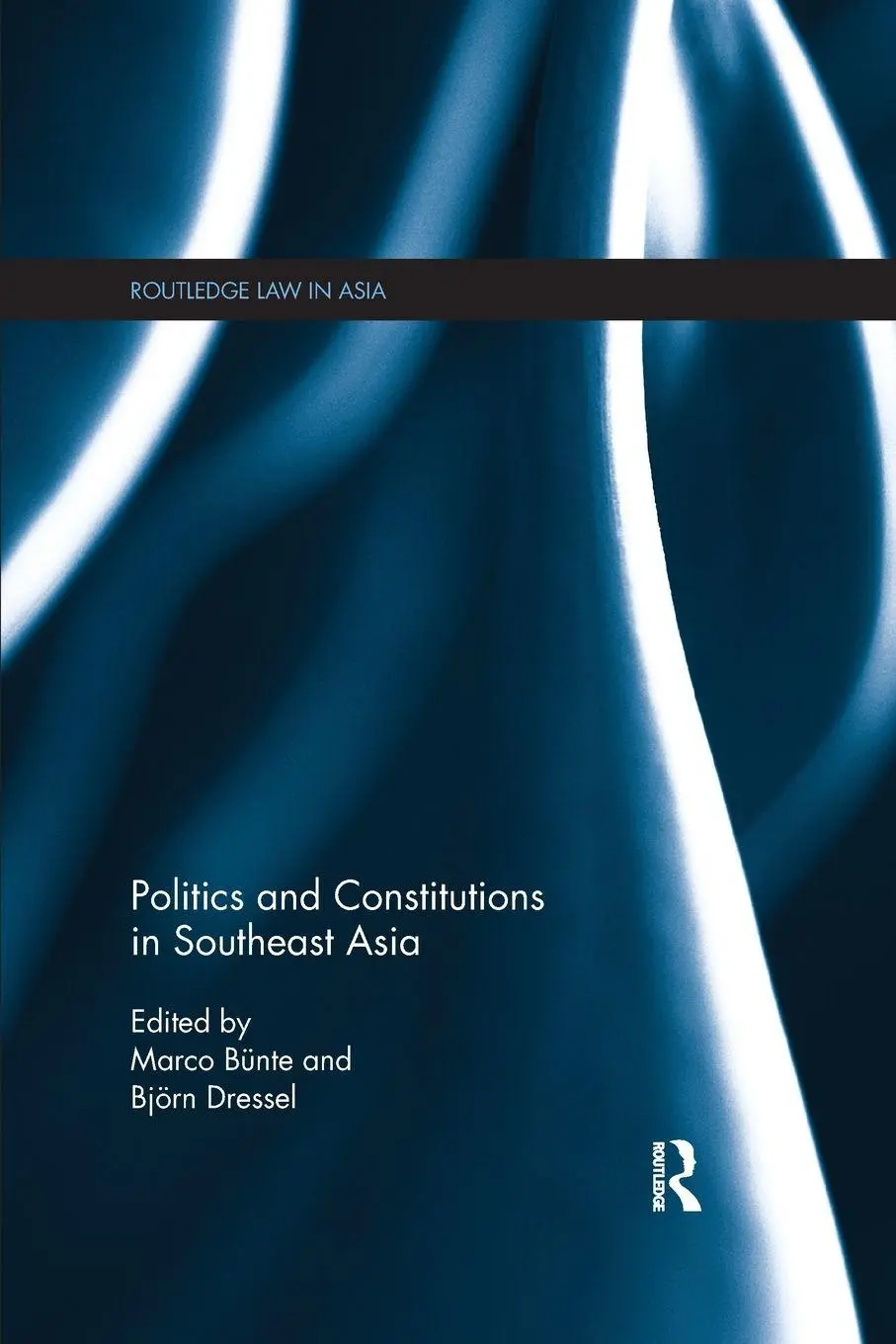 Cover: 9780815356042 | Politics and Constitutions in Southeast Asia | Marco Bünte (u. a.)