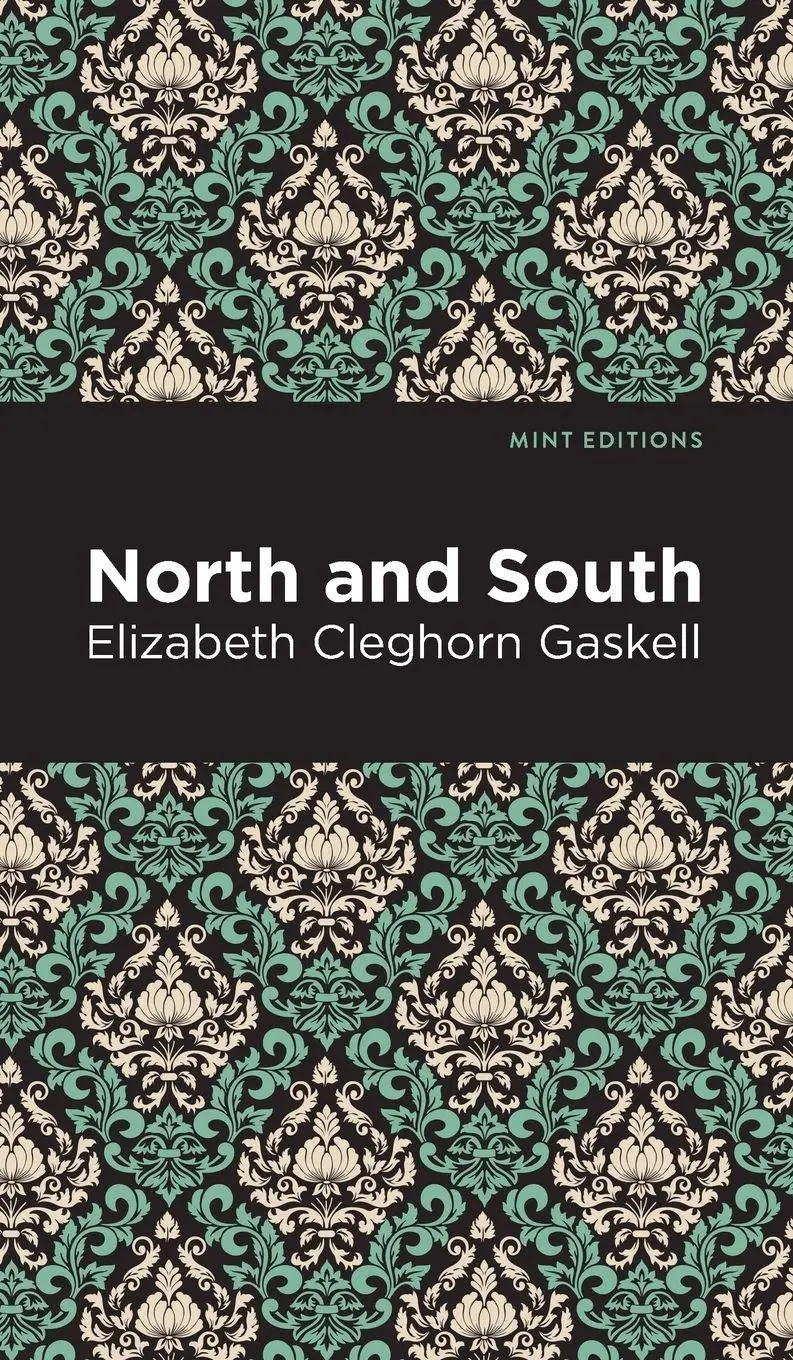 Cover: 9781513206042 | North and South | Elizabeth Cleghorn Gaskell | Buch | Mint Editions