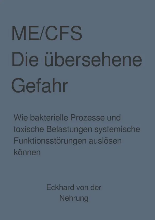 Cover: 9783565416042 | ME/CFS Die übersehene Gefahr | Eckhard von der Nehrung | Taschenbuch