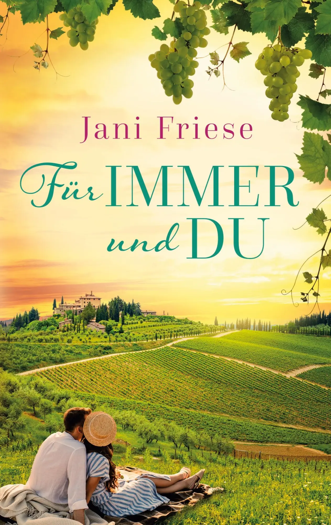 Cover: 9783756276042 | Für Immer und Du | Liebesroman - Toskana | Jani Friese | Taschenbuch
