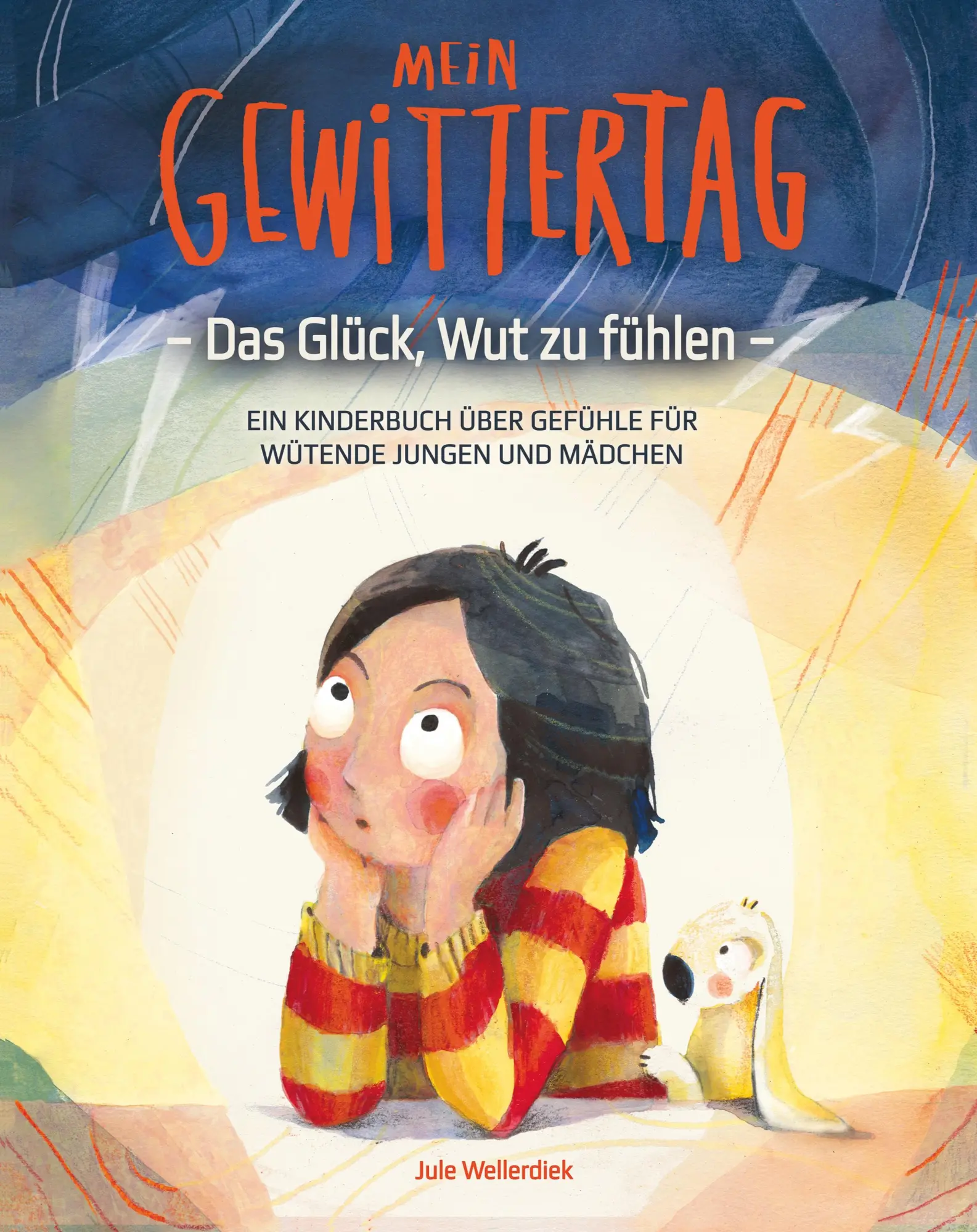 Cover: 9783949946042 | Mein Gewittertag: Das Glück, Wut zu fühlen - ein Kinderbuch über...