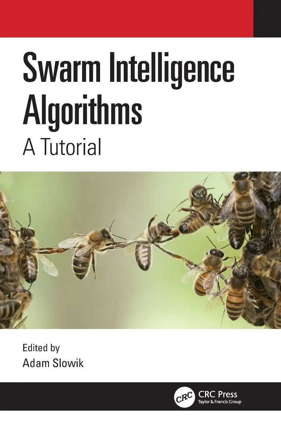 Cover: 9780367496142 | Swarm Intelligence Algorithms | A Tutorial | Adam Slowik | Taschenbuch