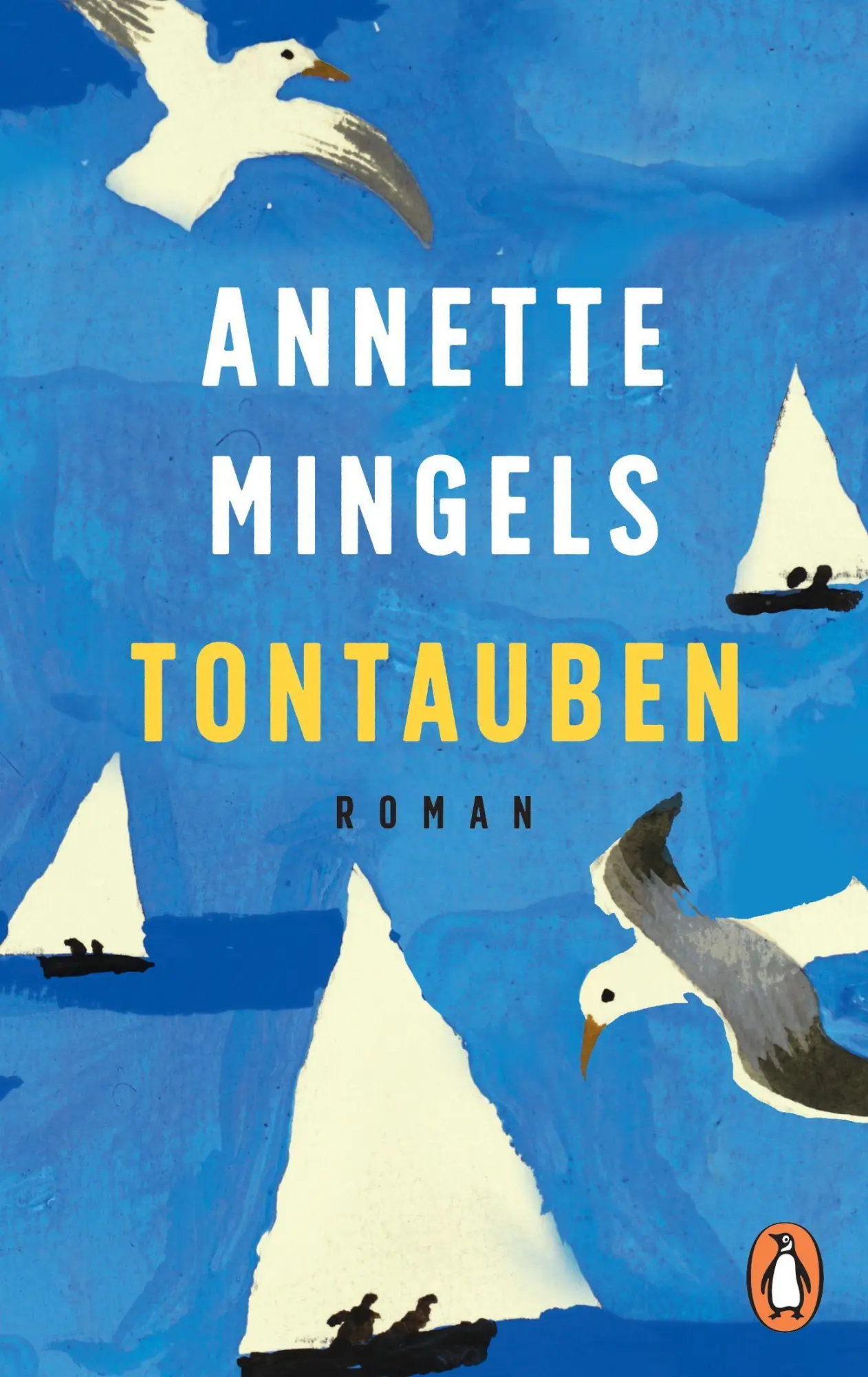 Cover: 9783328106142 | Tontauben | Roman | Annette Mingels | Taschenbuch | 176 S. | Deutsch