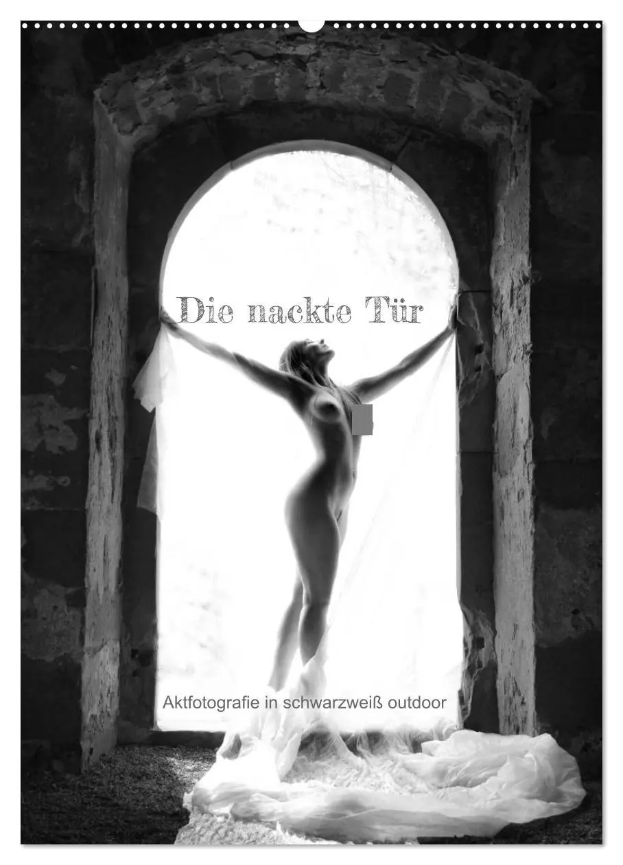 Cover: 9783516446142 | Die nackte Tür - Outdoor Aktfotografie in schwarzweiß (Wandkalender...