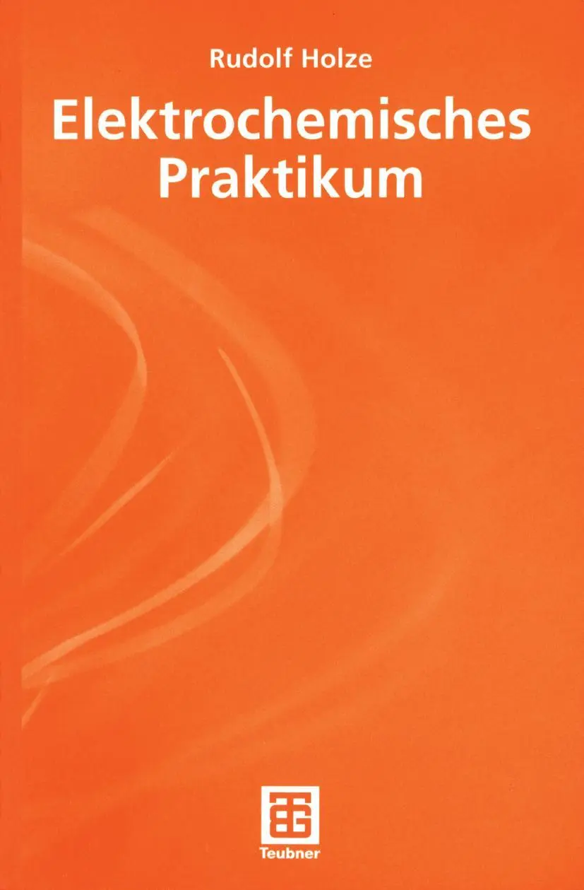 Cover: 9783519036142 | Elektrochemisches Praktikum | Rudolf Holze | Taschenbuch | 302 S.
