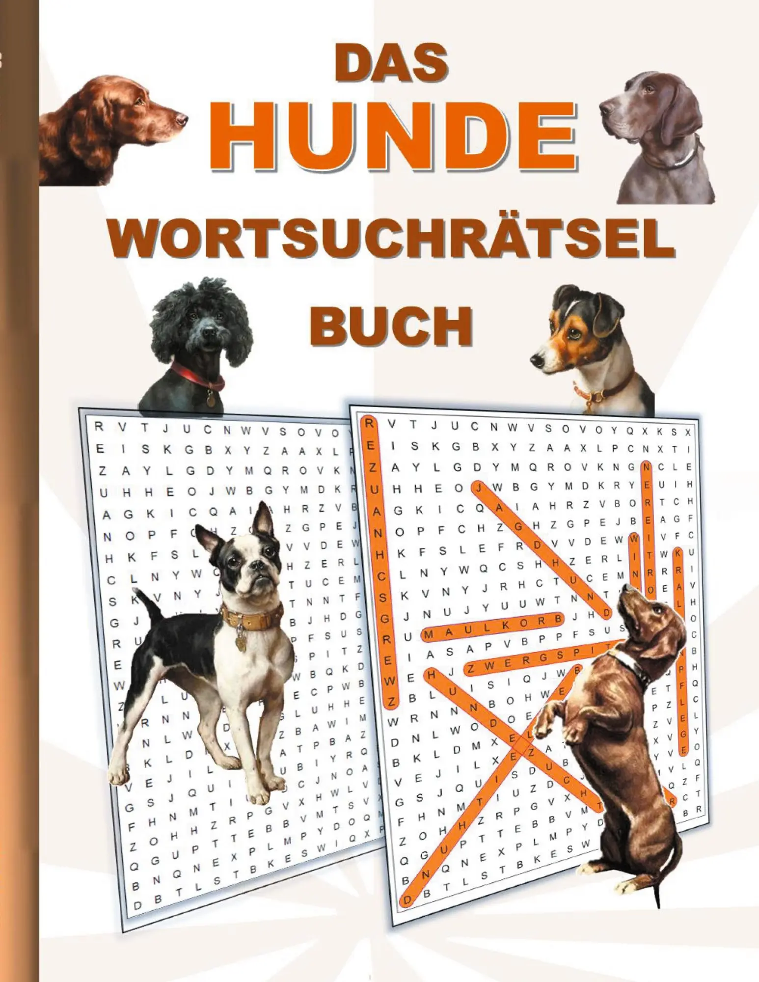 Cover: 9783754356142 | DAS HUNDE WORTSUCHRÄTSEL BUCH | Brian Gagg | Taschenbuch | 40 S.