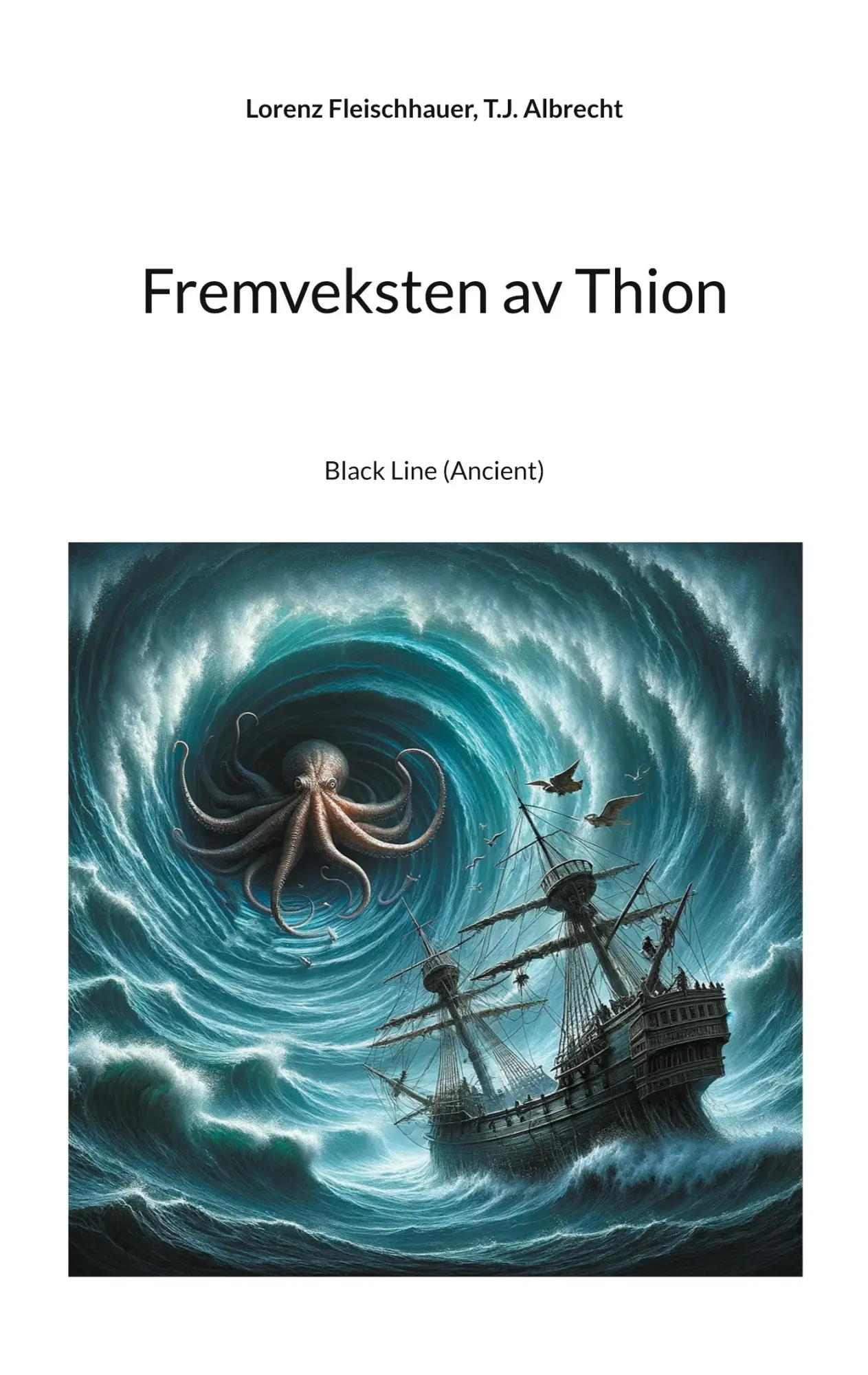 Cover: 9783769376142 | Fremveksten av Thion | Black Line (Ancient) | Fleischhauer (u. a.)