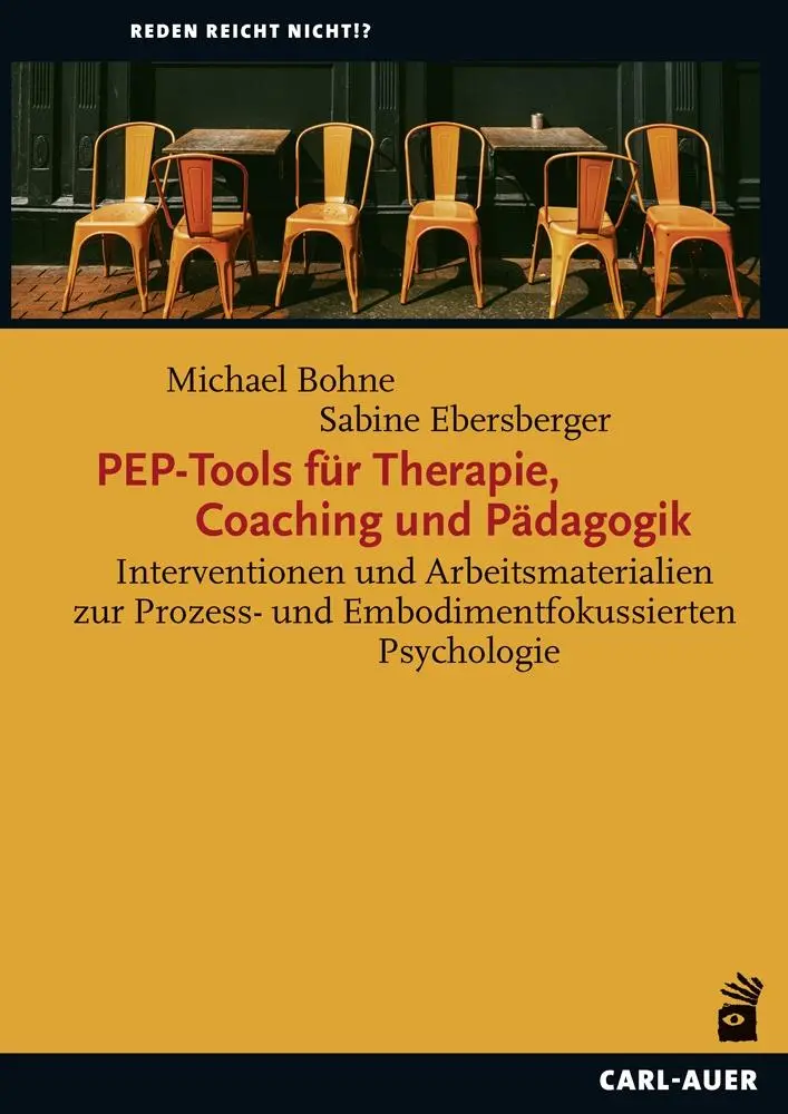Cover: 9783849706142 | PEP-Tools für Therapie, Coaching und Pädagogik | Michael Bohne (u. a.)