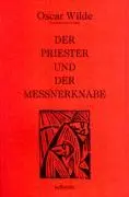 Cover: 9783923646142 | Der Priester und der Messnerknabe | Oscar Wilde (u. a.) | Taschenbuch