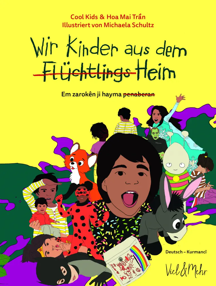 Cover: 9783945596142 | Wir Kinder aus dem (Flüchtlings)Heim, Deutsch-Kurmancî | Hoa Mai Trân