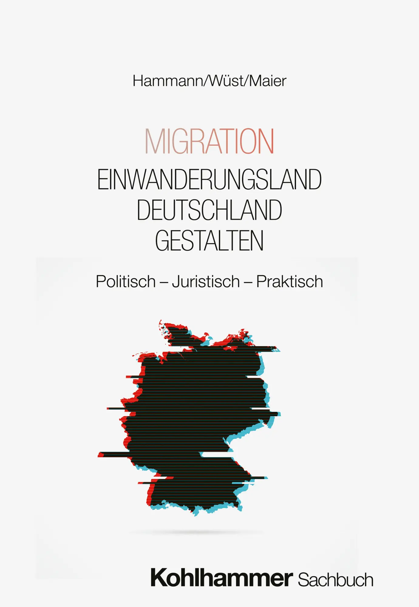Cover: 9783170456242 | Migration - Einwanderungsland Deutschland gestalten | Hammann (u. a.)