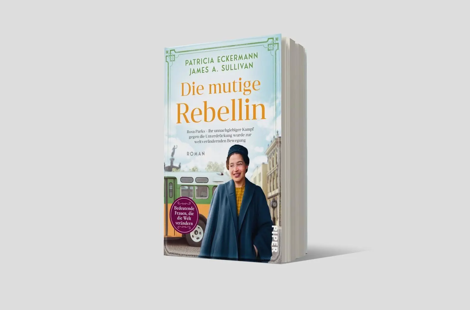 Bild: 9783492066242 | Die mutige Rebellin | Patricia Eckermann (u. a.) | Taschenbuch | 2025