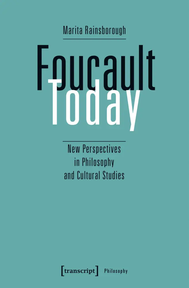 Cover: 9783837676242 | Foucault Today | New Perspectives in Philosophy and Cultural Studies