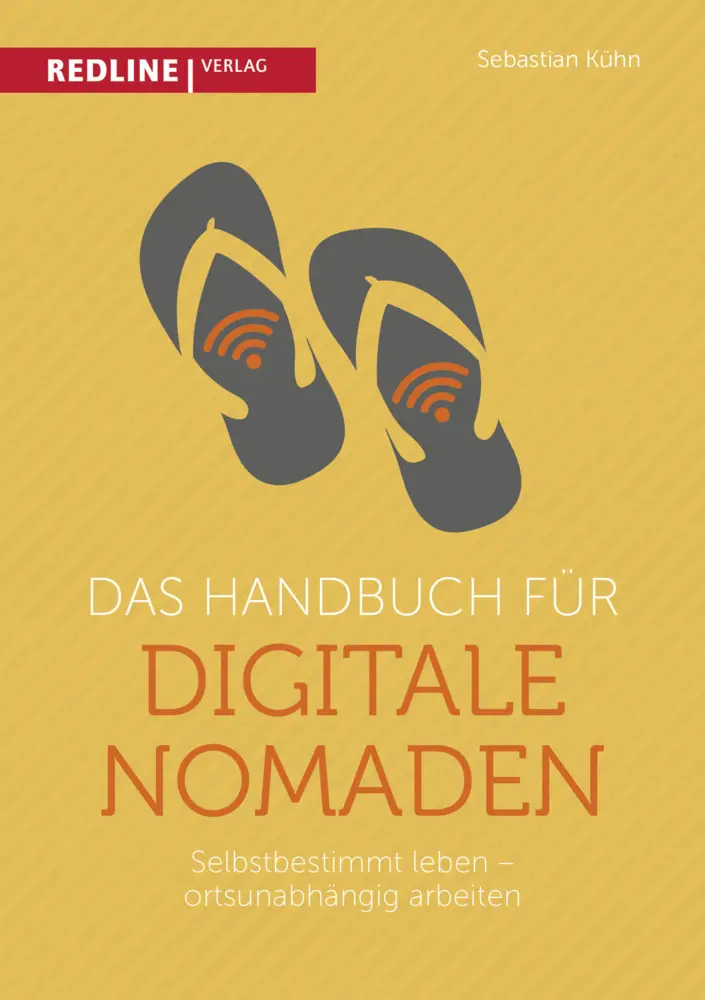 Cover: 9783868816242 | Das Handbuch für digitale Nomaden | Sebastian Kühn | Buch | 320 S.