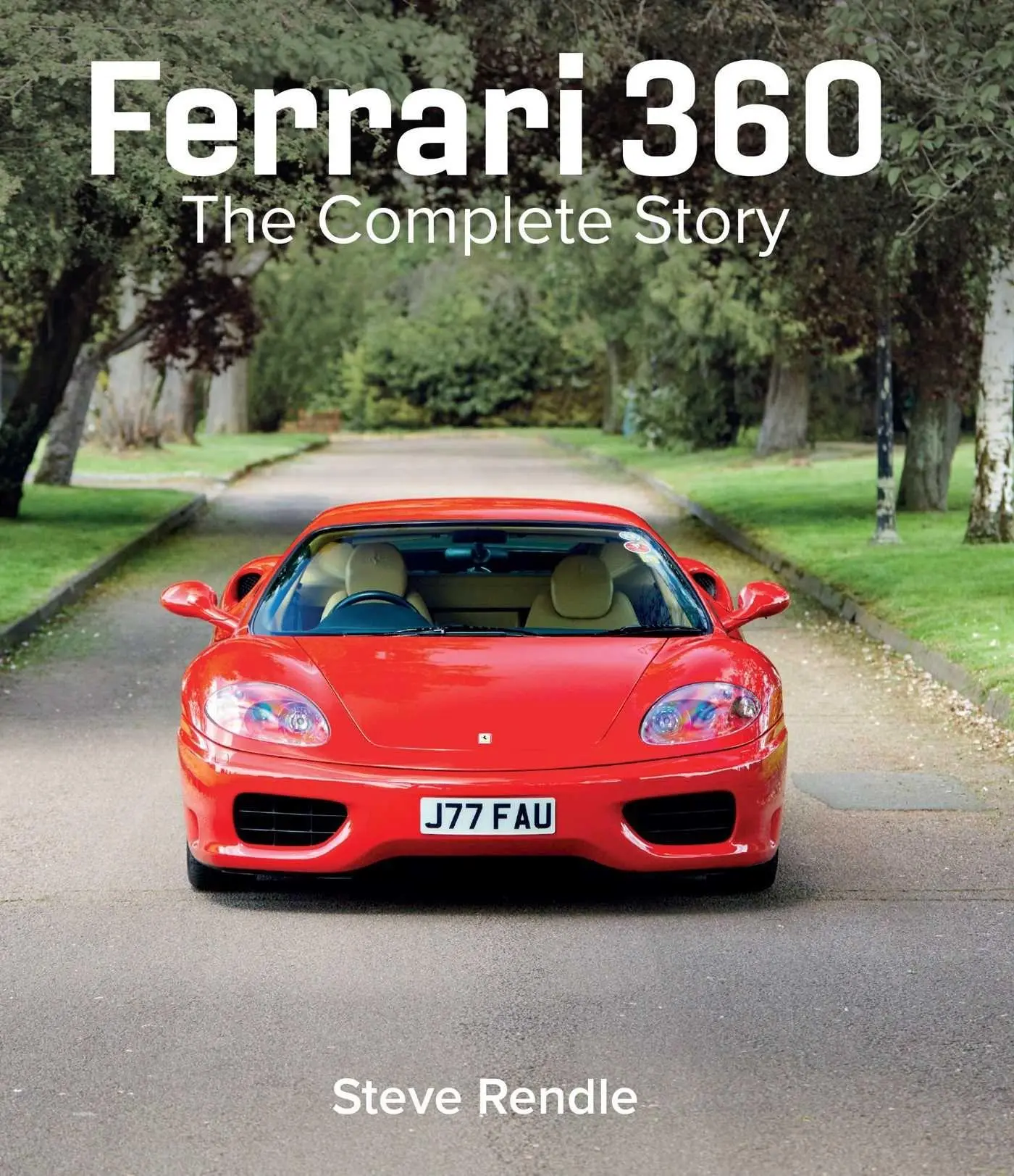Cover: 9780719846342 | Ferrari 360 | The Complete Story | Steve Rendle | Buch | Englisch