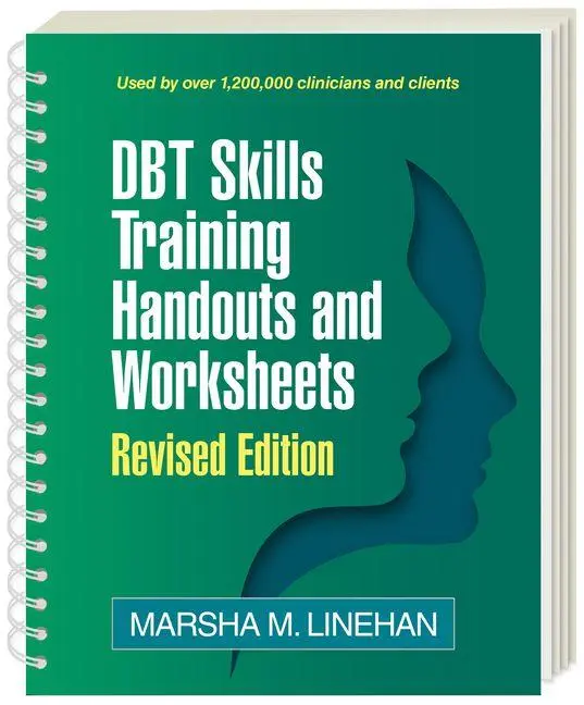 Cover: 9781462556342 | DBT Skills Training Handouts and Worksheets, Revised Edition,...
