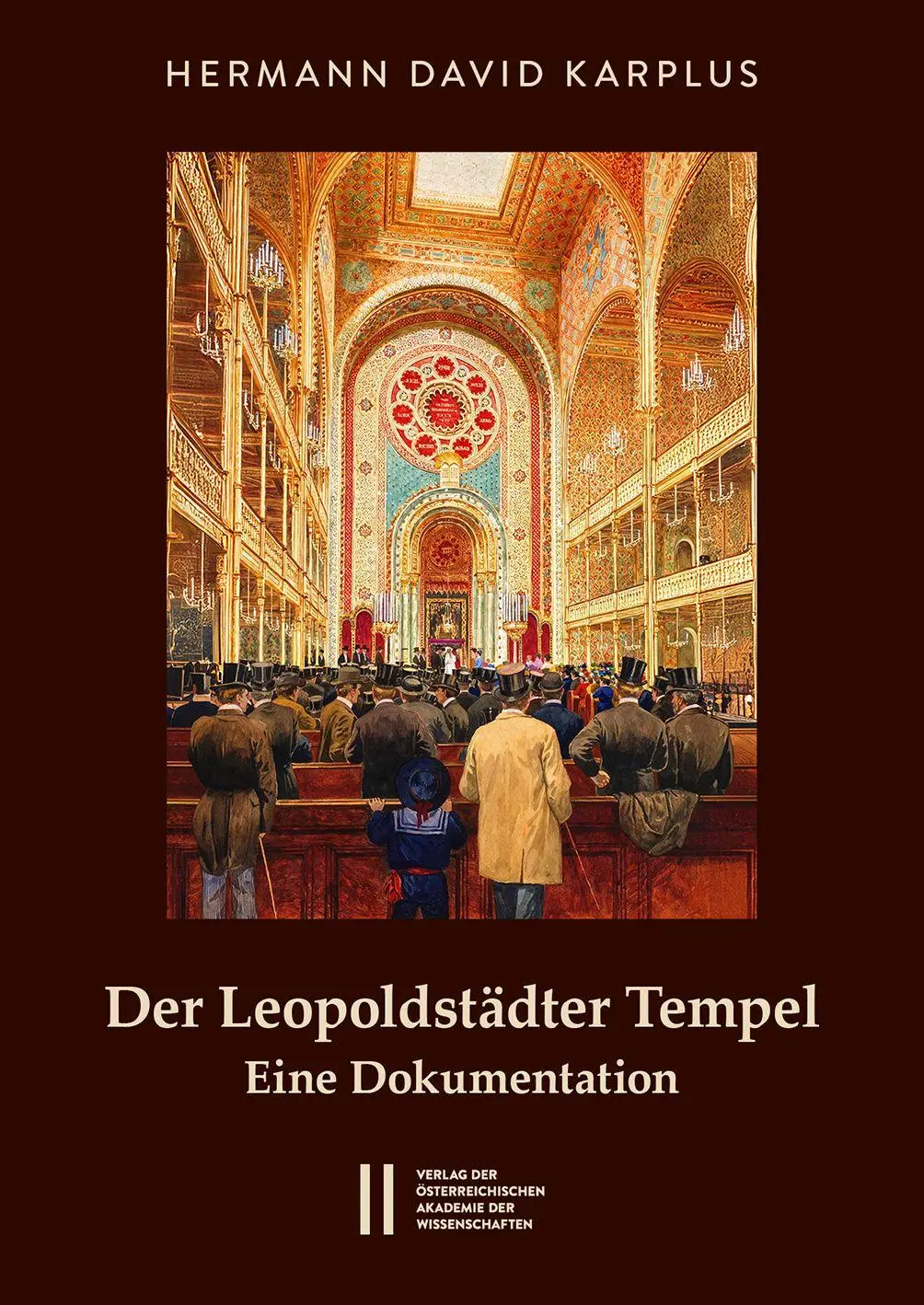 Cover: 9783700186342 | Der Leopoldstädter Tempel | Eine Dokumentation | Hermann David Karplus