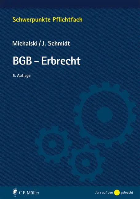 Cover: 9783811446342 | BGB-Erbrecht | Lutz Michalski (u. a.) | Taschenbuch | XXXIV | Deutsch