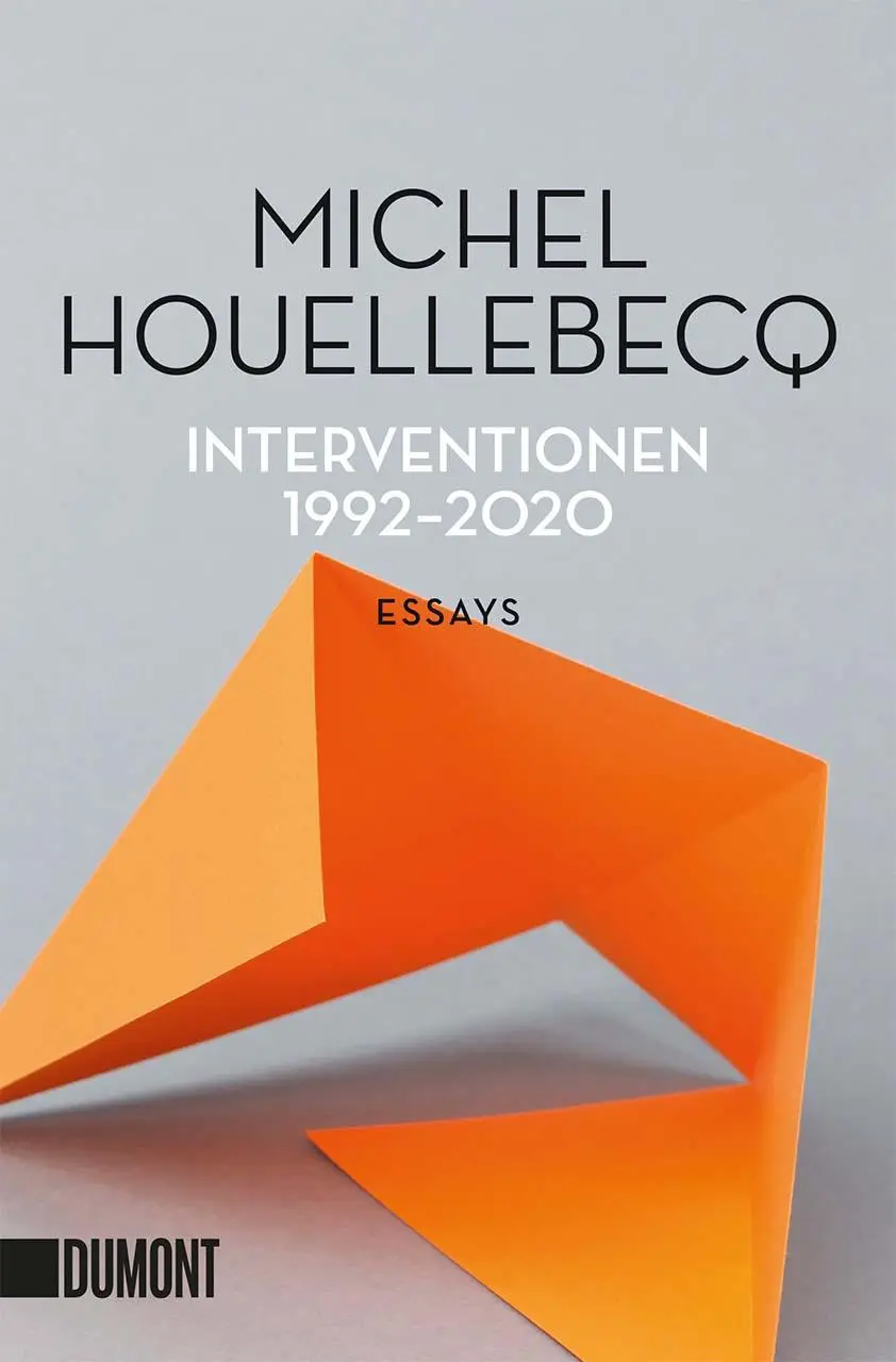 Cover: 9783832166342 | Interventionen 1992-2020 | Michel Houellebecq | Taschenbuch | 430 S.