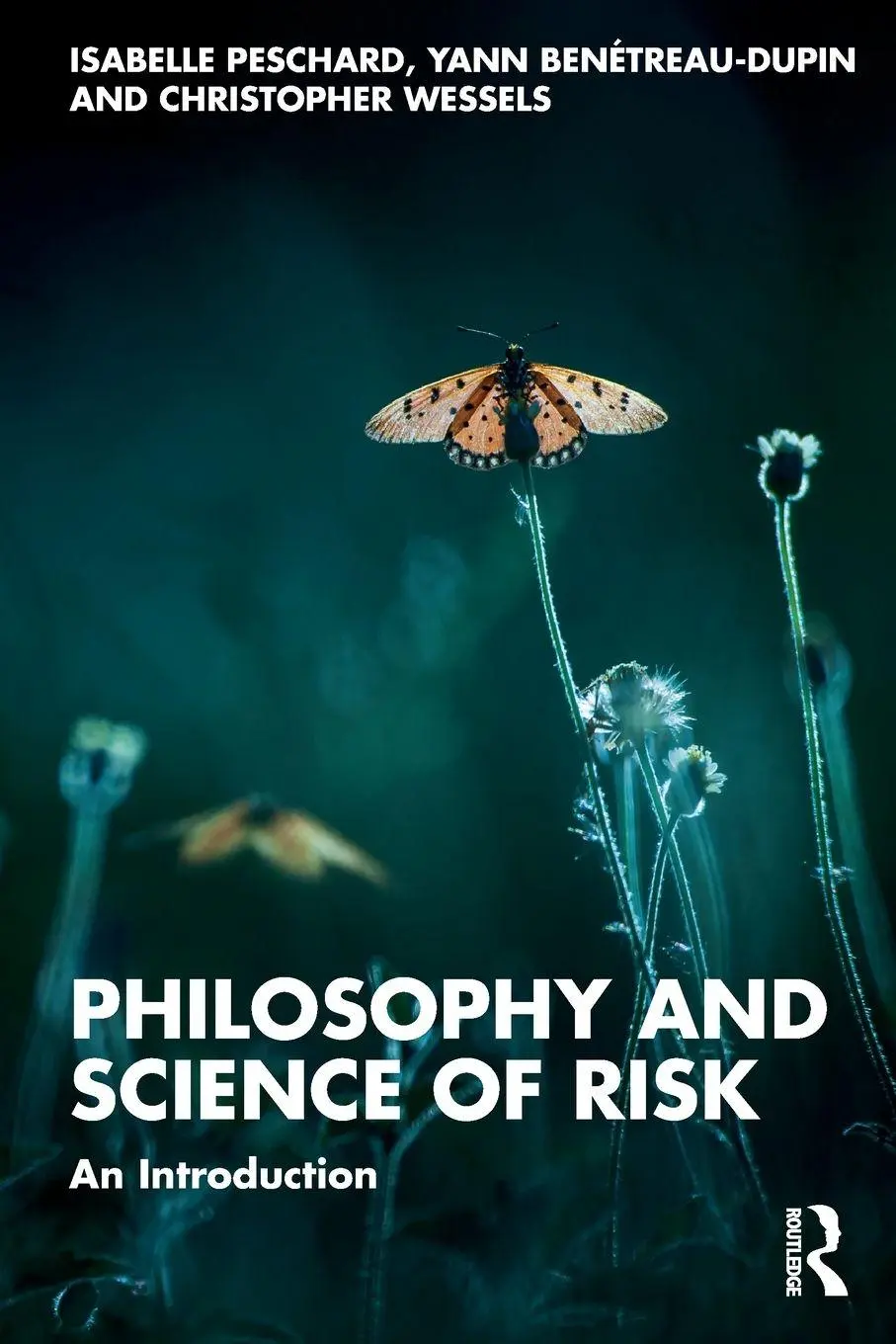 Cover: 9780367086442 | Philosophy and Science of Risk | An Introduction | Peschard (u. a.)