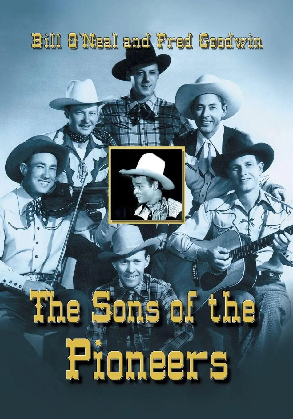 Cover: 9781571686442 | The Sons of the Pioneers | Bill O'Neal (u. a.) | Taschenbuch | 2001