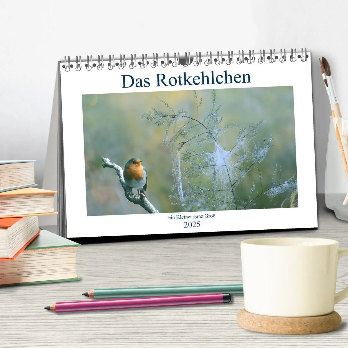 Bild: 9783435166442 | Das Rotkehlchen, ein Kleiner ganz Groß (Tischkalender 2025 DIN A5...