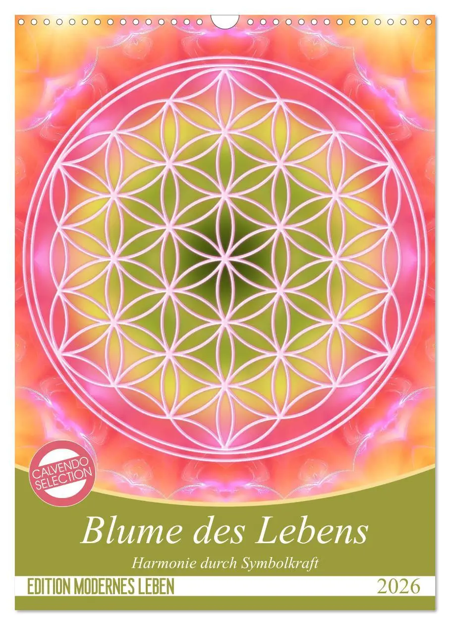 Cover: 9783516416442 | Blume des Lebens - Harmonie durch Symbolkraft (Wandkalender 2026...