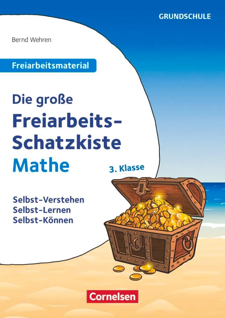 Cover: 9783589166442 | Die große Freiarbeits-Schatzkiste Mathe 3. Klasse | Bernd Wehren