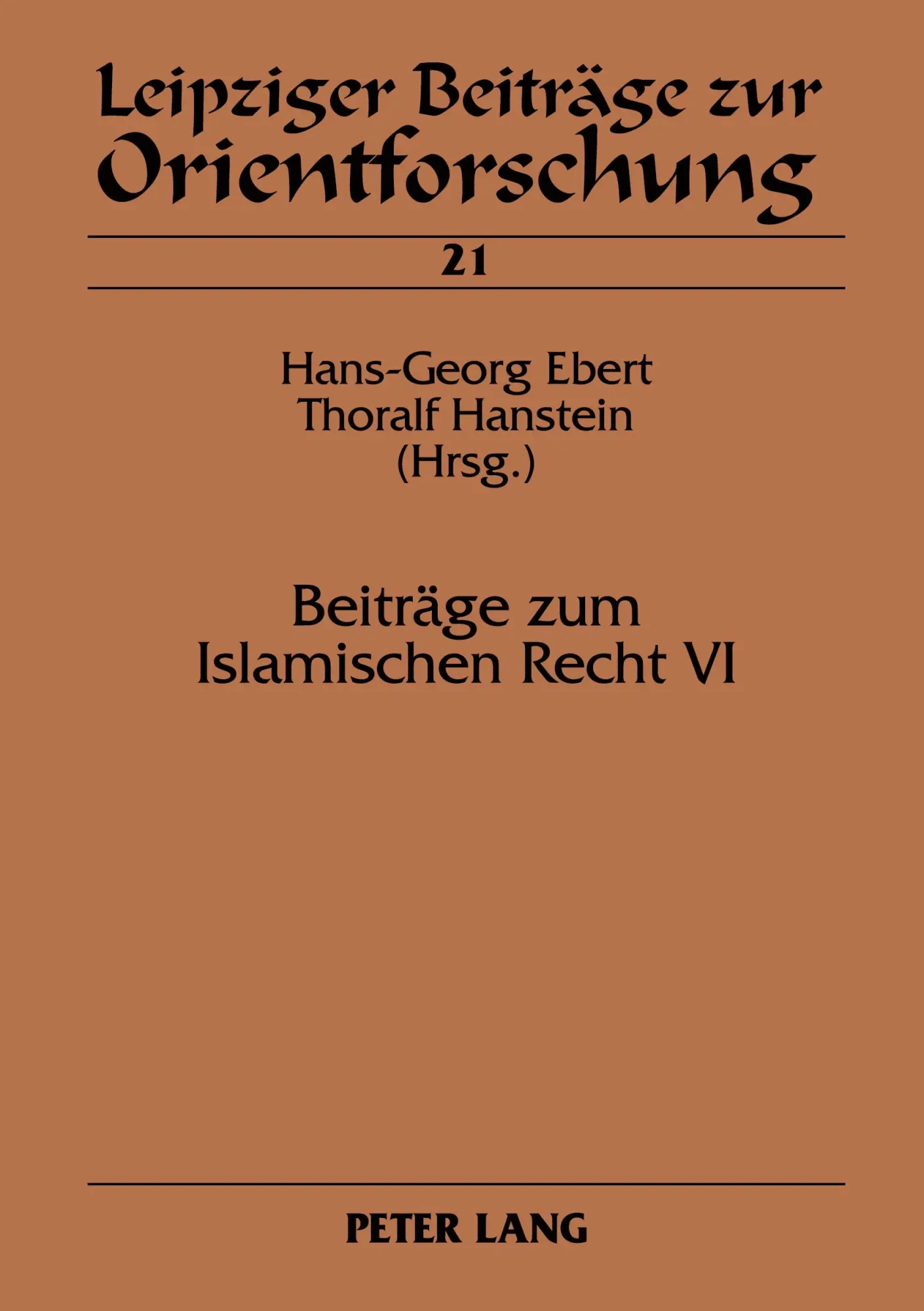 Beiträge zum Islamischen Recht VI (Leipziger Beiträge zur Orientforschung)