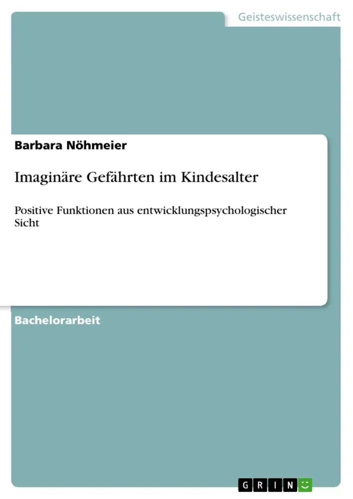Cover: 9783656486442 | Imaginäre Gefährten im Kindesalter | Barbara Nöhmeier | Taschenbuch