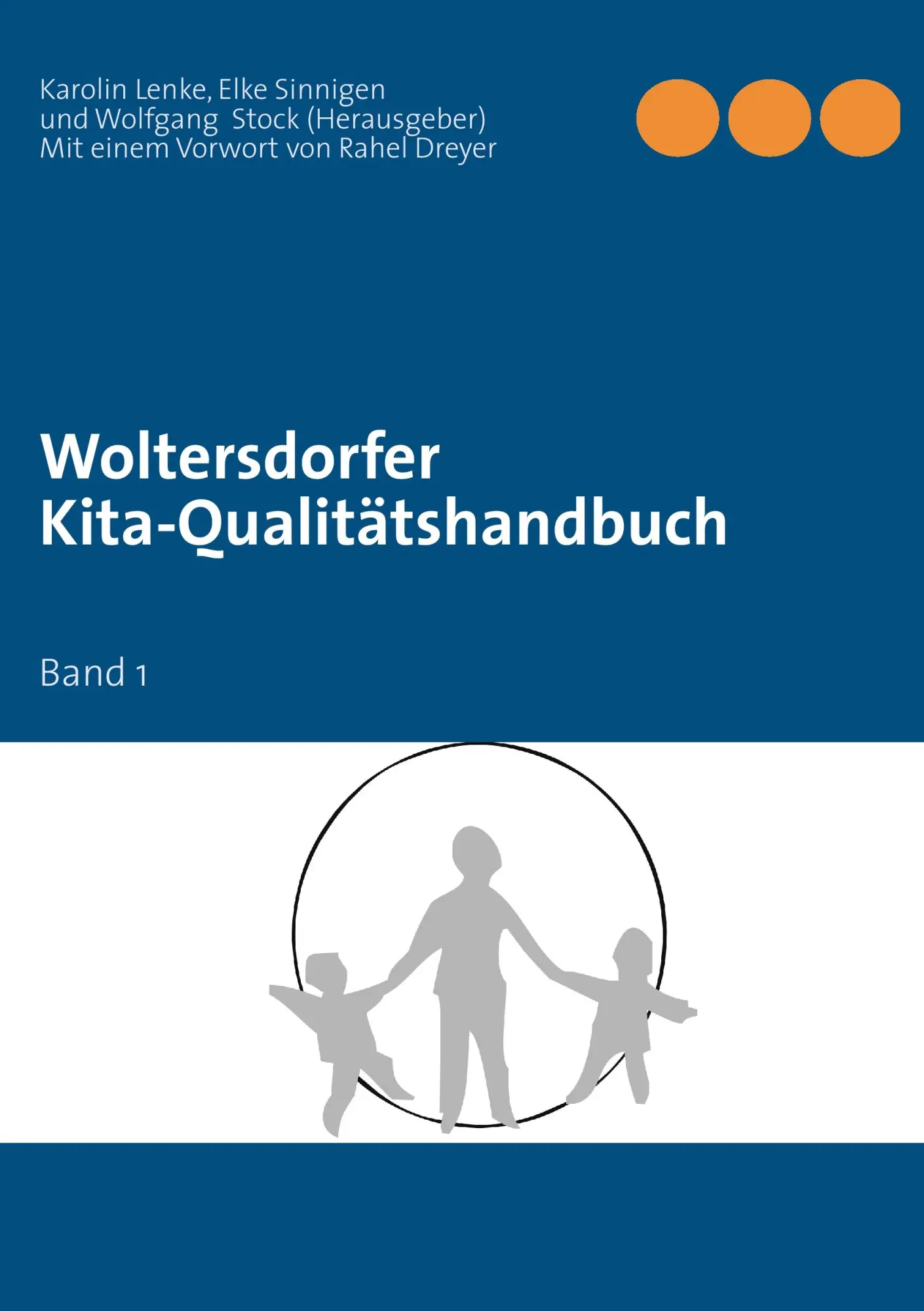Cover: 9783732236442 | Woltersdorfer Kita-Qualitätshandbuch | Karolin Lenke (u. a.) | Buch