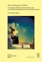 Cover: 9783796526442 | Am Anfang des Lebens | Peter Schindler | Taschenbuch | 277 S. | 2013