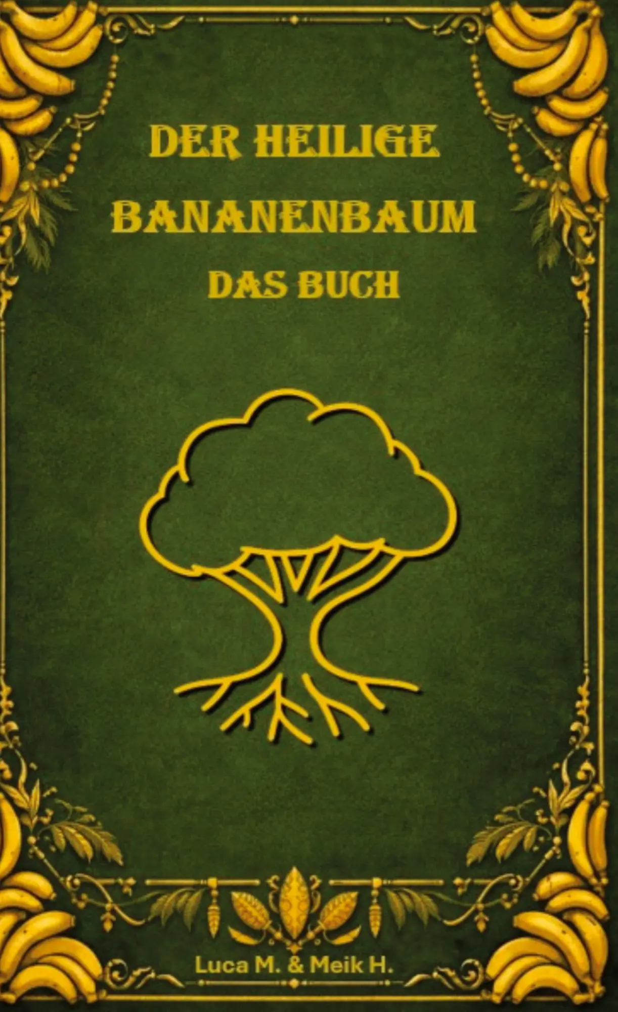 Cover: 9789403886442 | Der heilige Bananenbaum | Das Buch | Die Bananengesellschaft | Buch